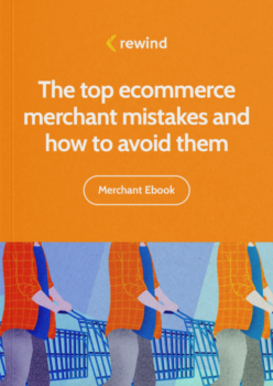 Ebook: Top ecommerce merchant mistakes and how to avoid them