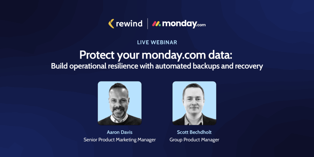 [Webinar] Back up and recover your monday.com data