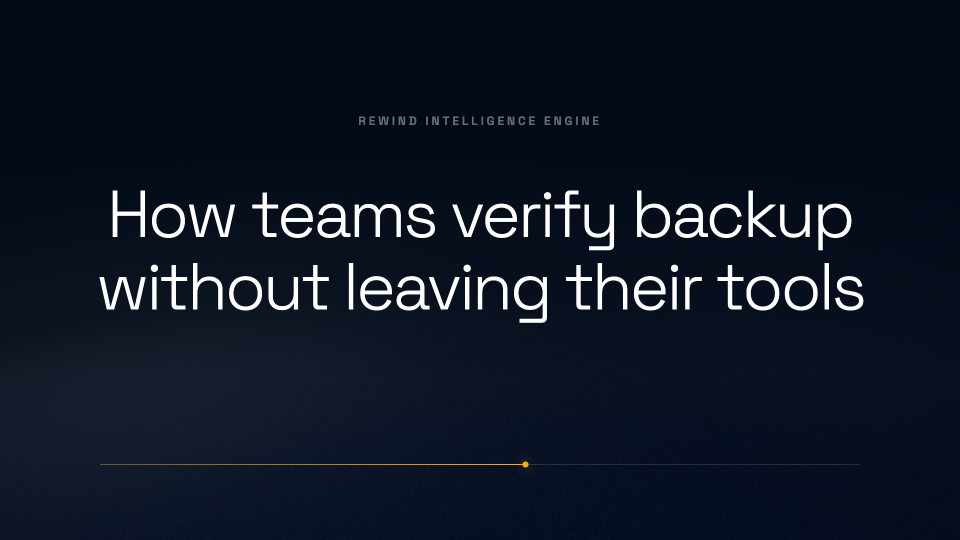 Rewind Intelligence Engine: how teams verify backups without leaving their tools